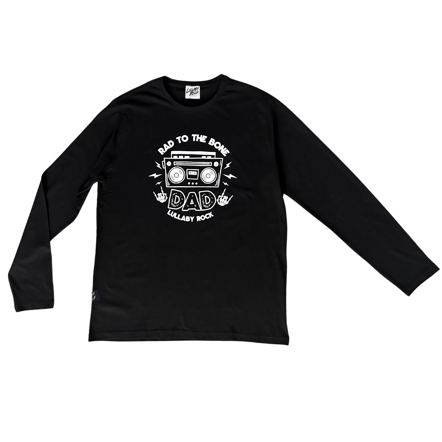 Rad to the Bone - Dad Long Sleeve Top